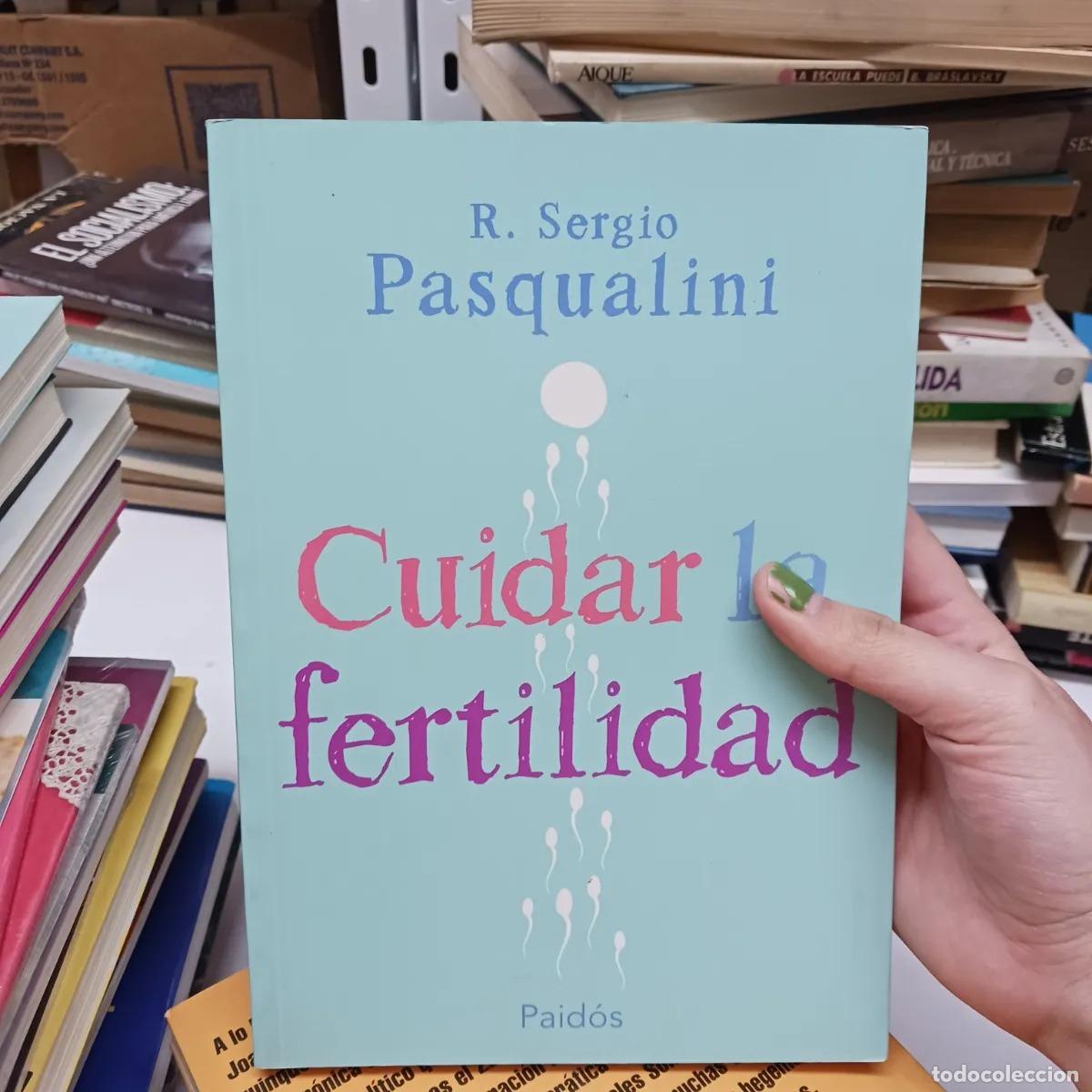 Libros: Cuidar la fertilidad - Pasqualini - Foto 1
