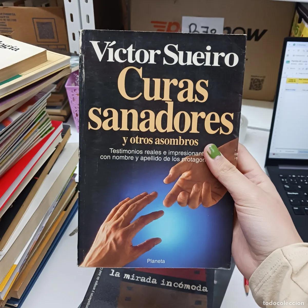 Libri di seconda mano: Curas sanadoras y otros asombros (det.) - Victor Sueiro