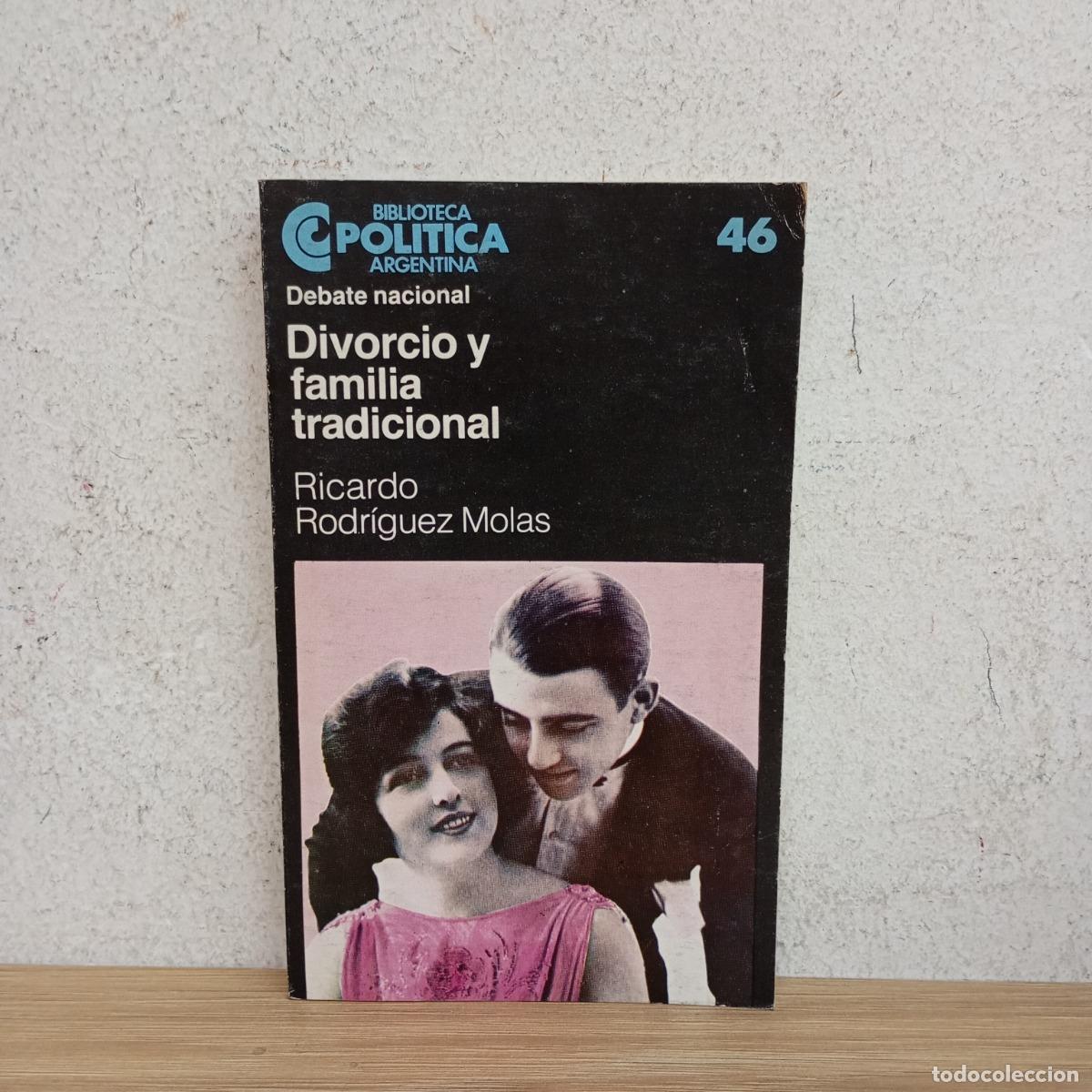 Libri di seconda mano: Divorcio y familia tradicional - Ricardo Rodr&iacute;guez Molas