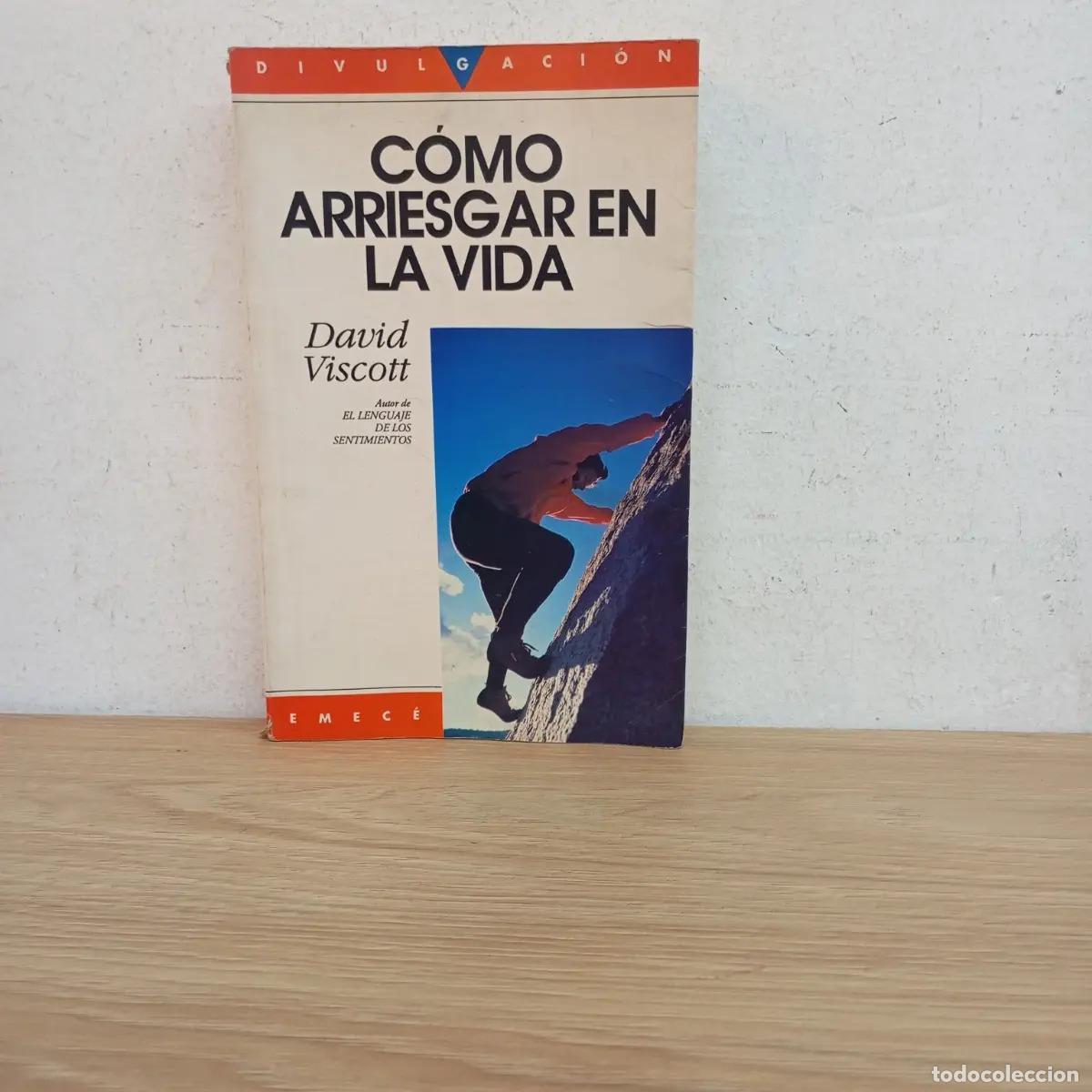 Libros: C&oacute;mo arriesgar en la vida - David Viscott - Foto 1