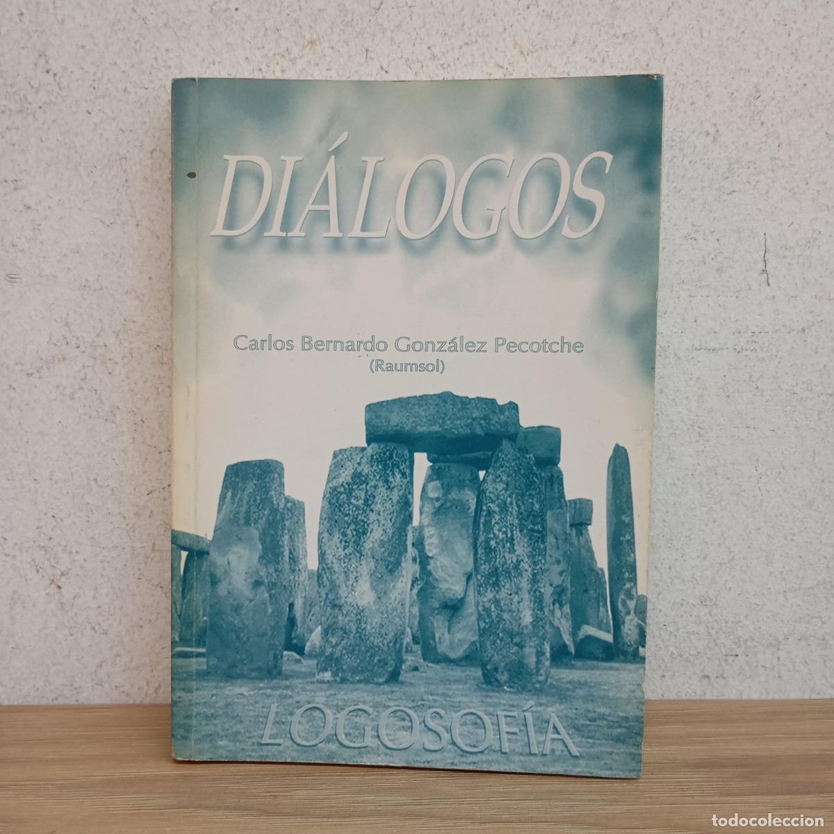 Libros: Di&aacute;logos - Carlos Bernardo Gonz&aacute;lez Pecotche - Foto 1
