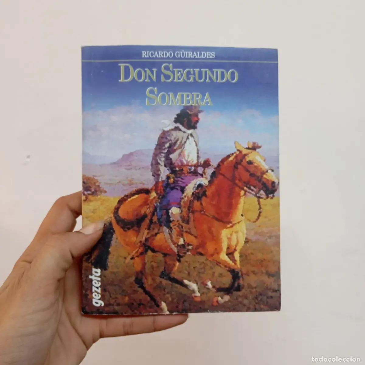 B&uuml;cher: Don segundo sombra - Ricardo G&uuml;iraldes