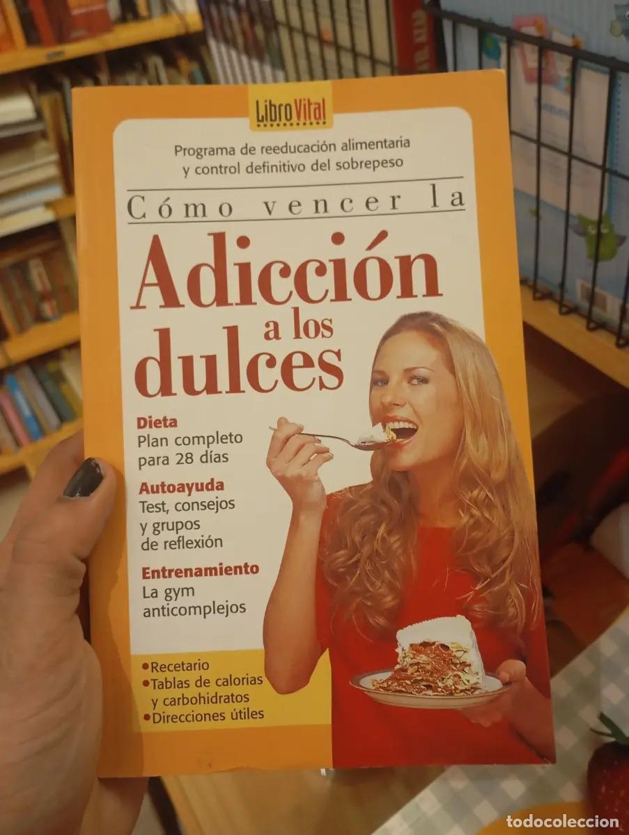 Libros: C&oacute;mo vencer la adicci&oacute;n a los dulces - Varios Autores - Foto 1