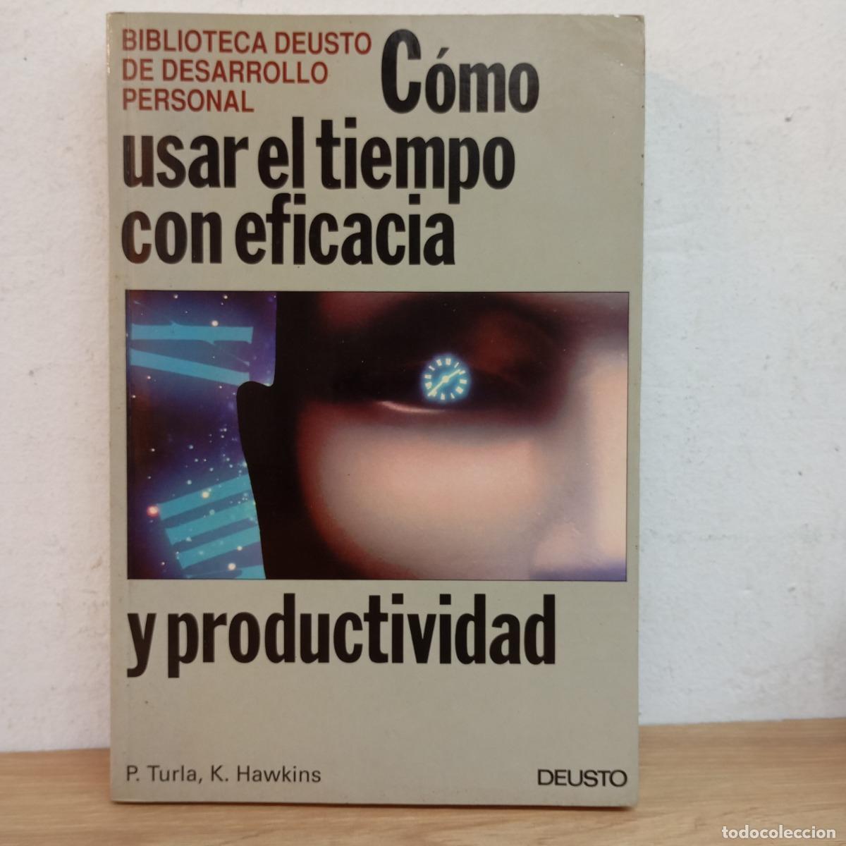 Libri di seconda mano: C&oacute;mo usar el tiempo con eficacia y productividad - VVAA