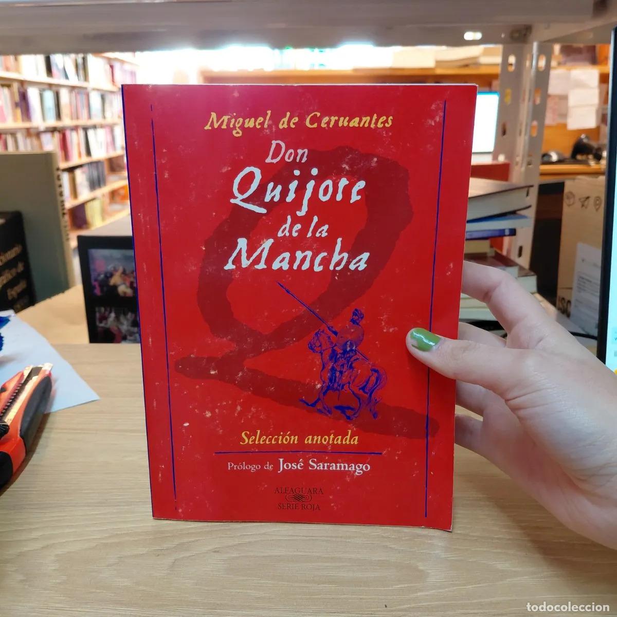 Libros: Don Quijote de la Mancha - Miguel de Cervantes, Saramago