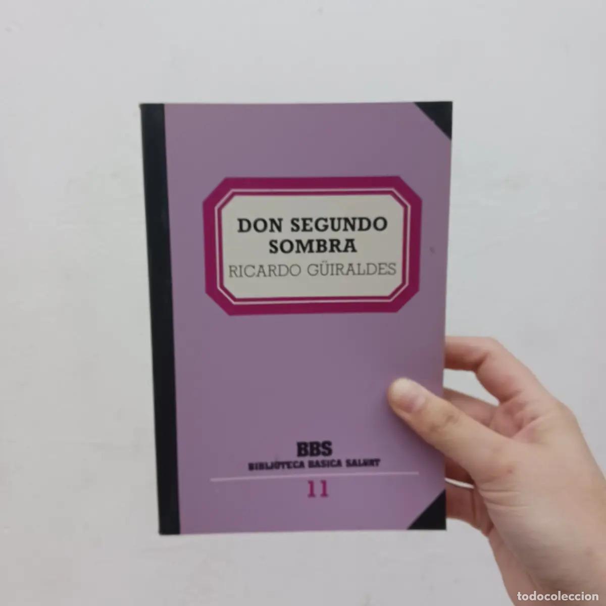 Libros: Don Segundo Sombra - Ricardo Guiraldes - Foto 1