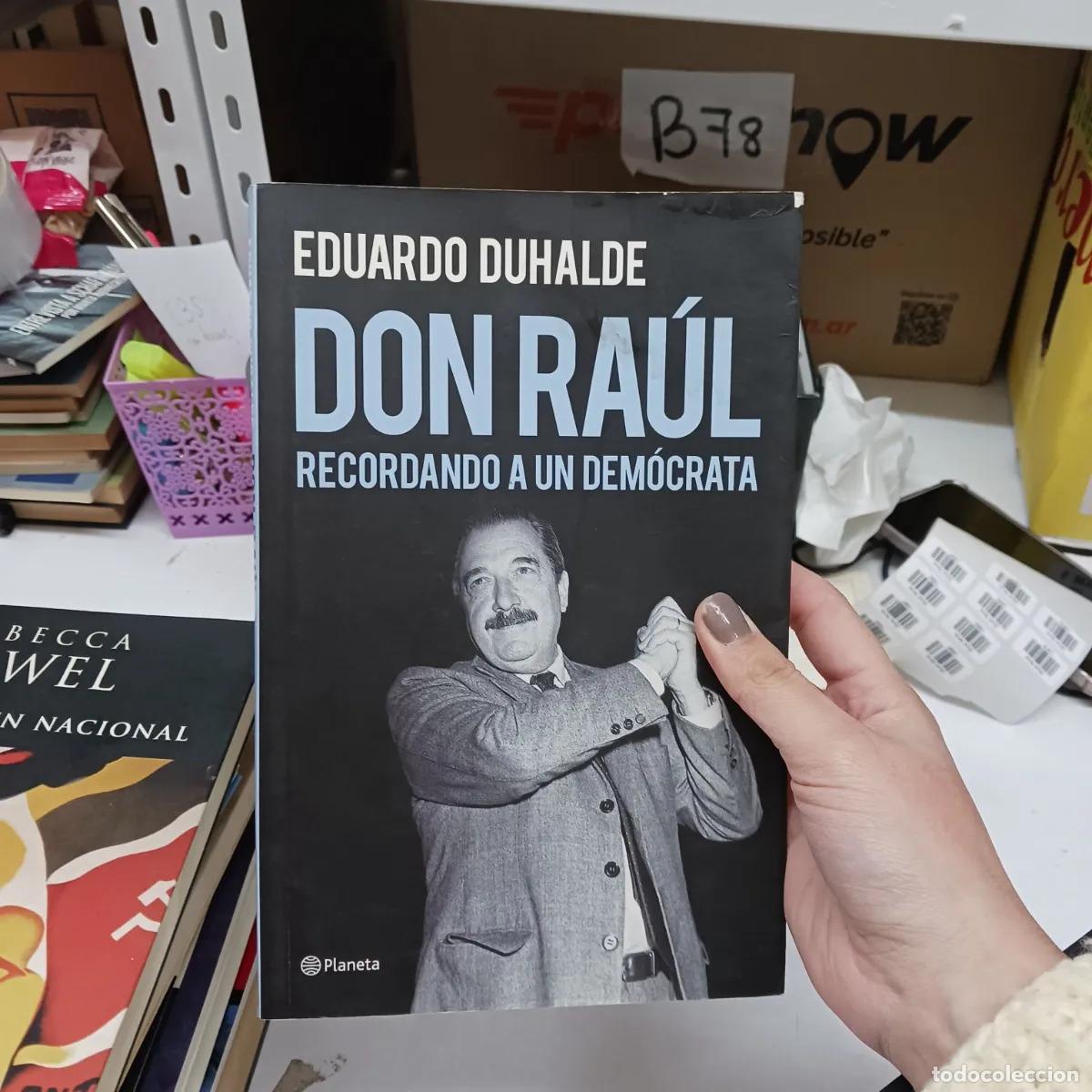 Livros em segunda m&atilde;o: Don Raul: recordando a un democrata - Eduardo Duhalde