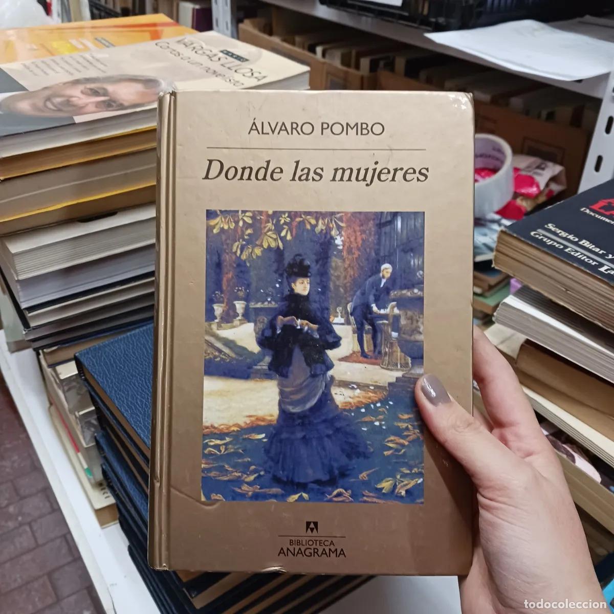 Libri di seconda mano: Donde las mujeres (det.) - Alvaro Pombo