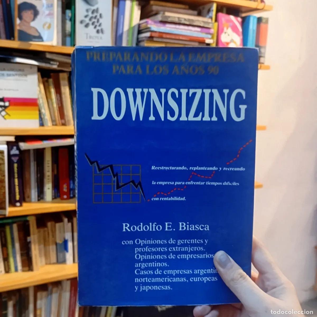 Libros: Downsizing (det.) - Rodolfo E. Biasca - Foto 1