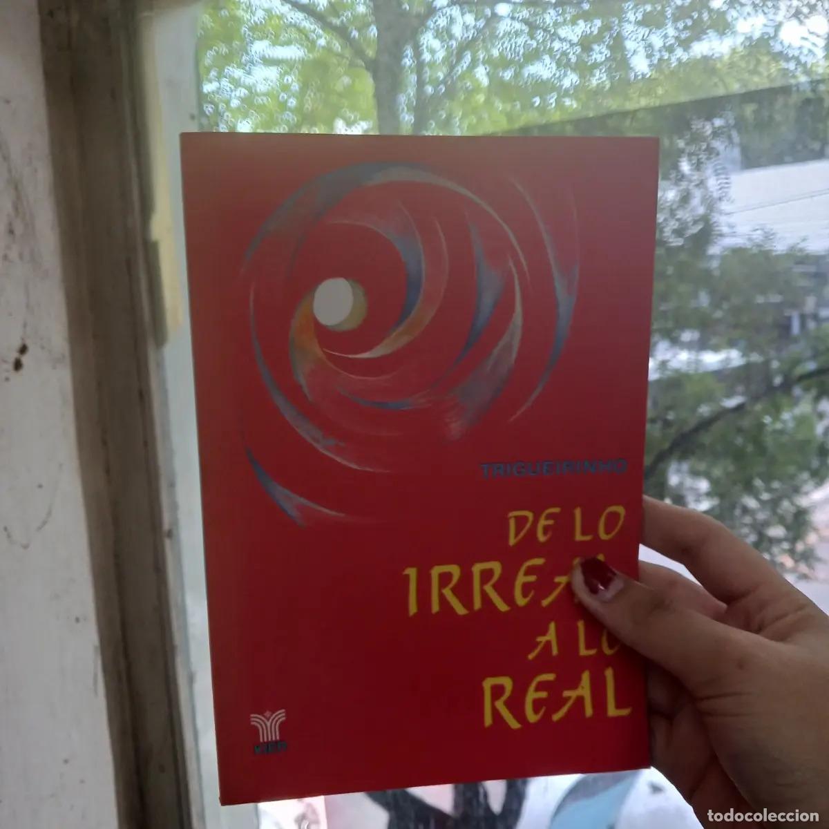 Libros: De lo irreal a lo real - Trigueirinho - Foto 1