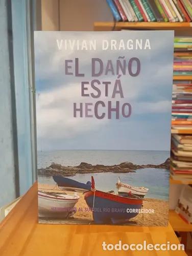 Libri di seconda mano: EL DA&Ntilde;O ESTA HECHO - Vivian Dragna