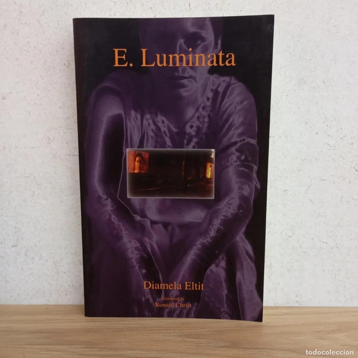 Libros: E. Luminata - Diamela Eltit - Foto 1