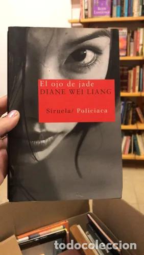 Libros: EL OJO DE JADE - Diane Wei Liang - Foto 1