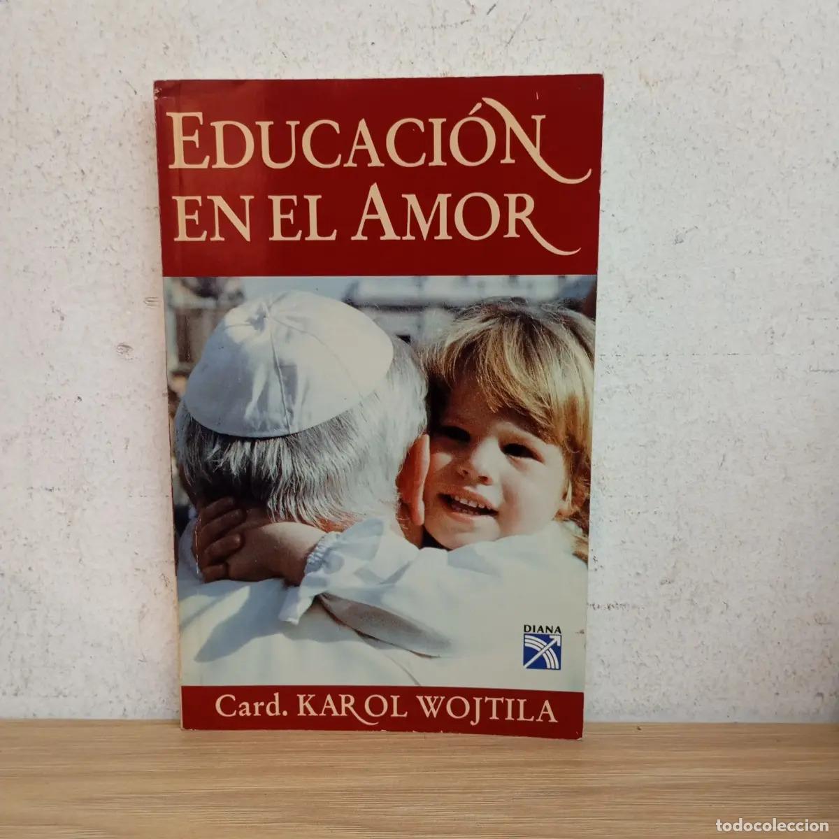 Livres: Educaci&oacute;n en el amor - Karol Wojtyla