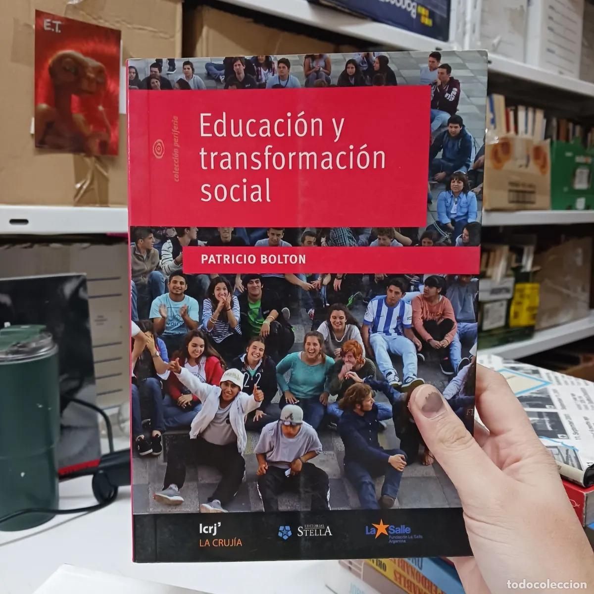 Livres: Educacion y transformacion social - Patricio Bolton