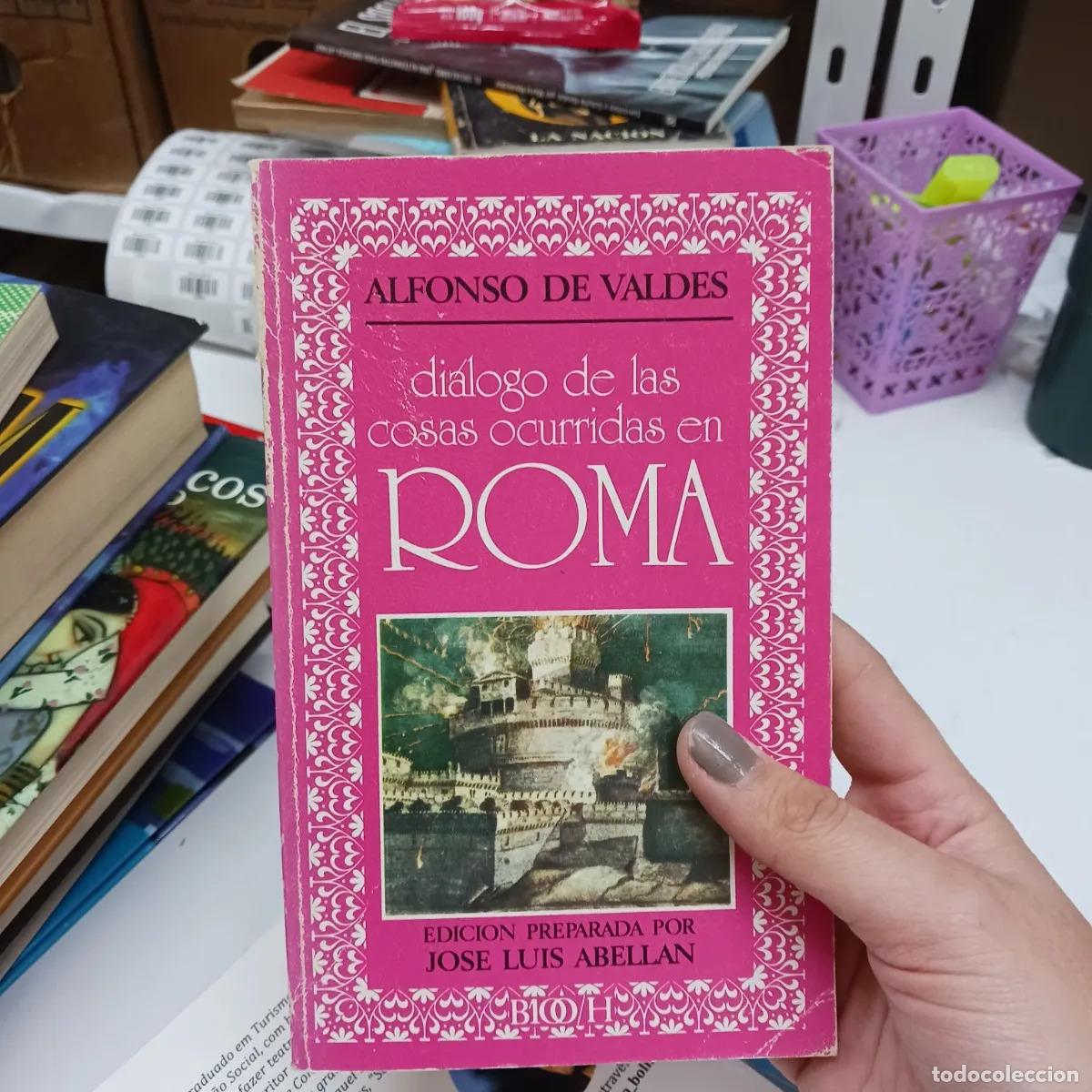 Livres: Dialogo de las cosas ocurridas en Roma - Alfonso de Valdes