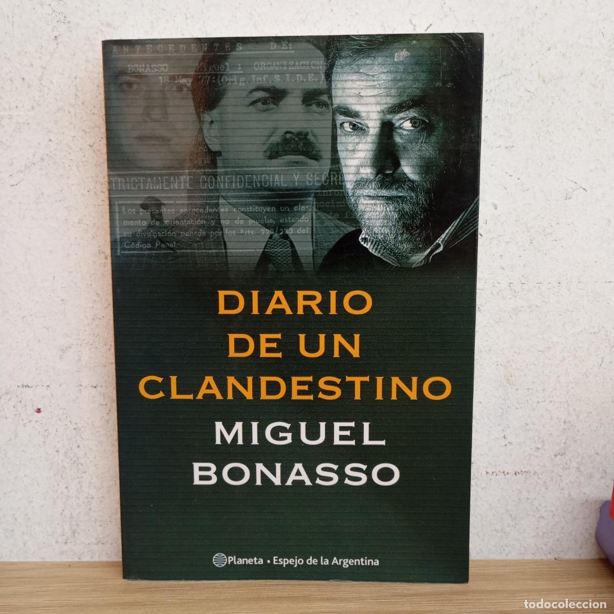 B&uuml;cher: Diario de un clandestino - Miguel Bonasso