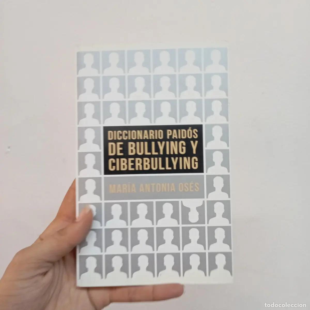 B&uuml;cher: Diccionario de bullying y ciberbullying - Mar&iacute;a Antonia Os&eacute;s
