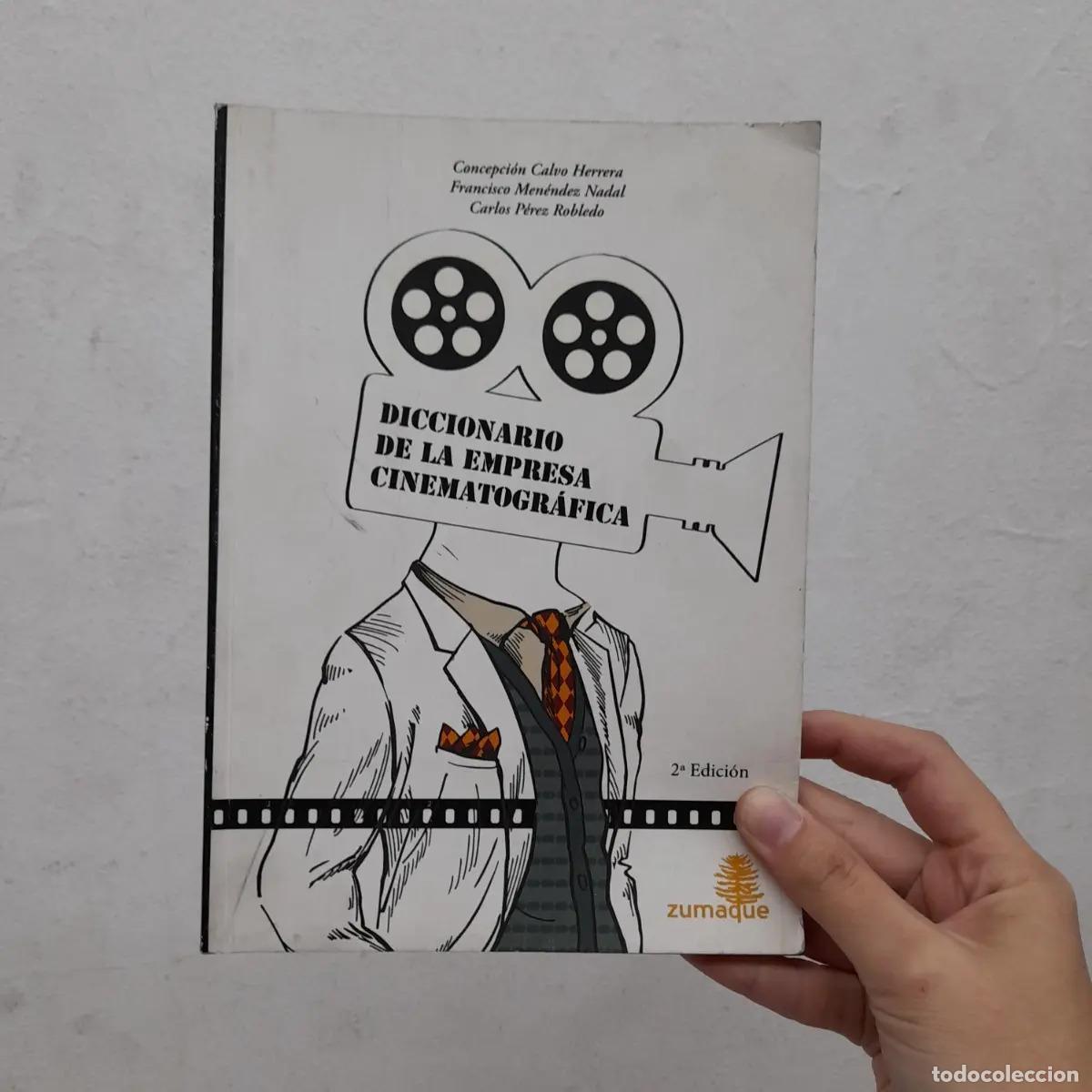 B&uuml;cher: Diccionario de la empresa cinematogr&aacute;fica - Concepci&oacute;n Calvo Herrera, Francisco Men&eacute;ndez Nadal, Carl