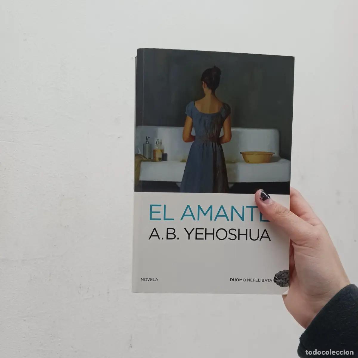 Libros: El amante - A. B. Yehoshua - Foto 1