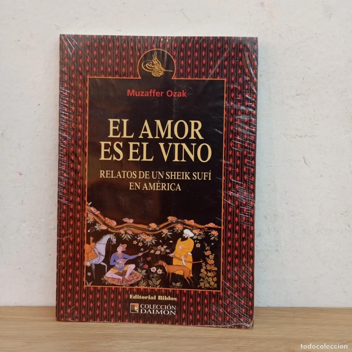 Libros: El amor es el vino - Muzaffer Ozak - Foto 1