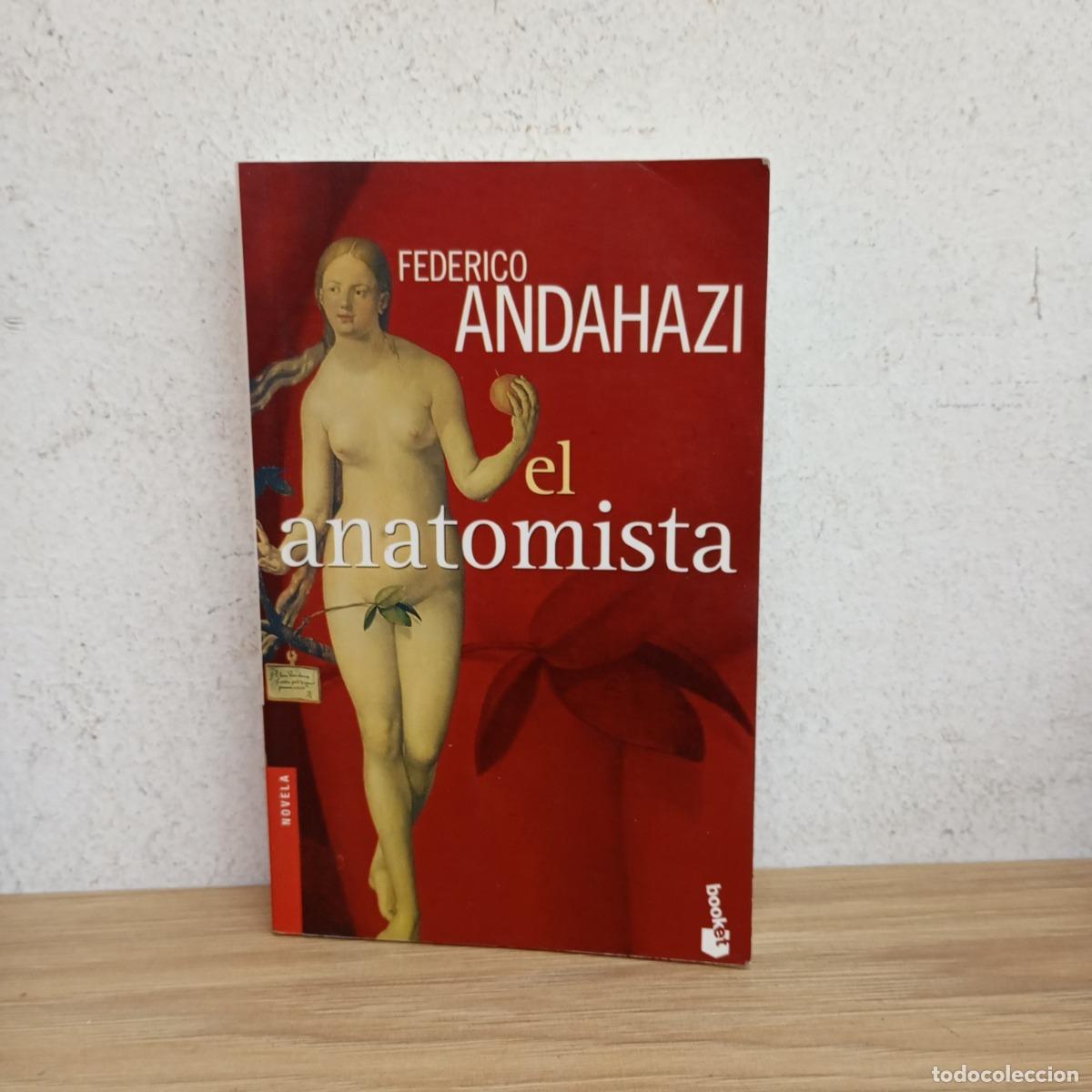 B&uuml;cher: El anatomista - Federico Andahazi