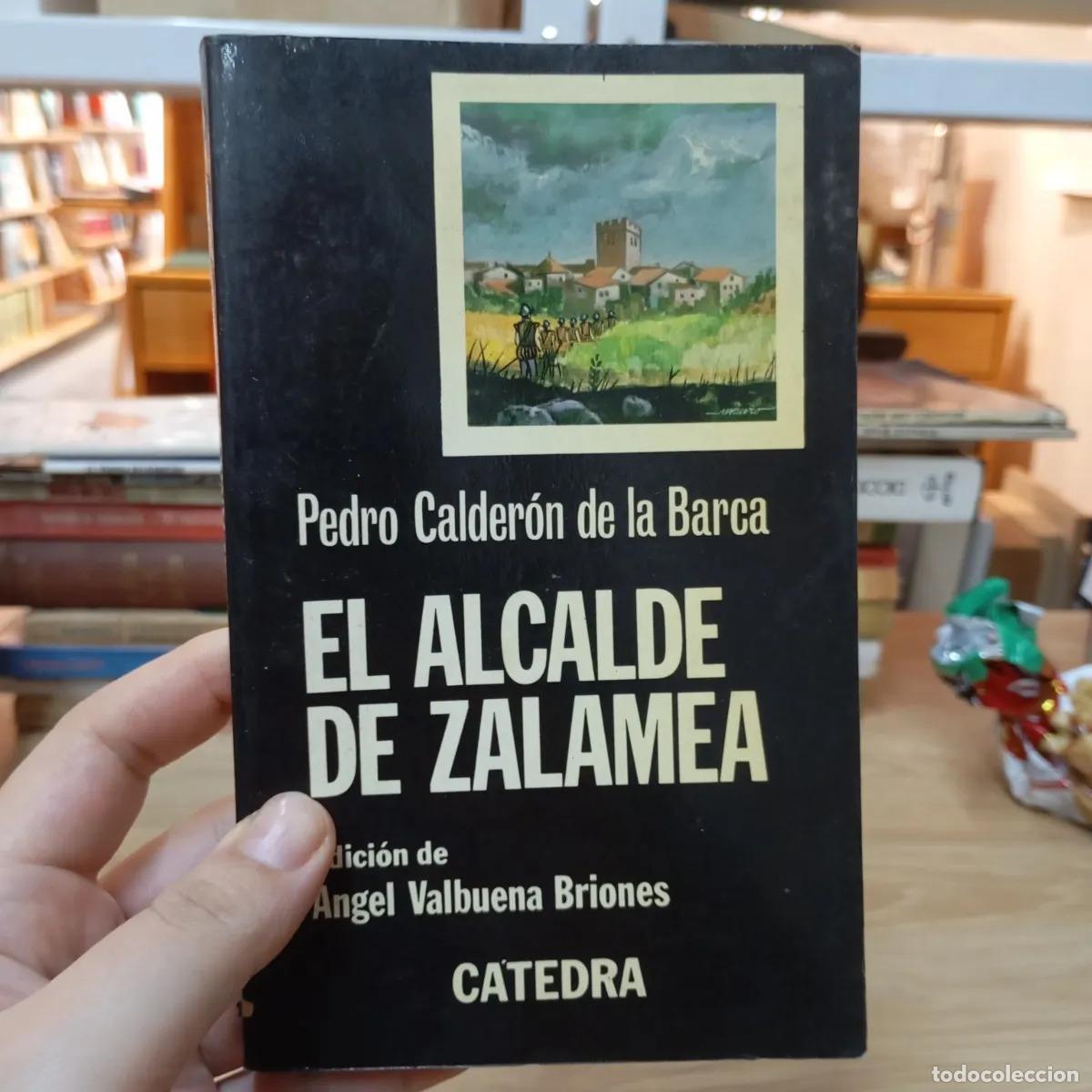 Libros: El alcalde de Zalamea - Pedro Calder&oacute;n de la Barca