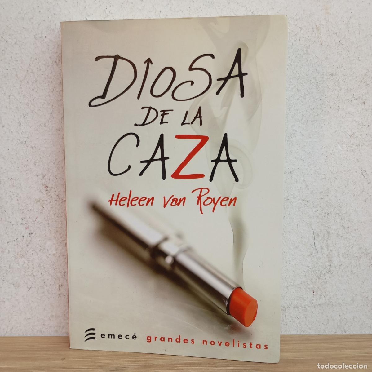 Libros: Diosa de la caza - Heleen van Royen