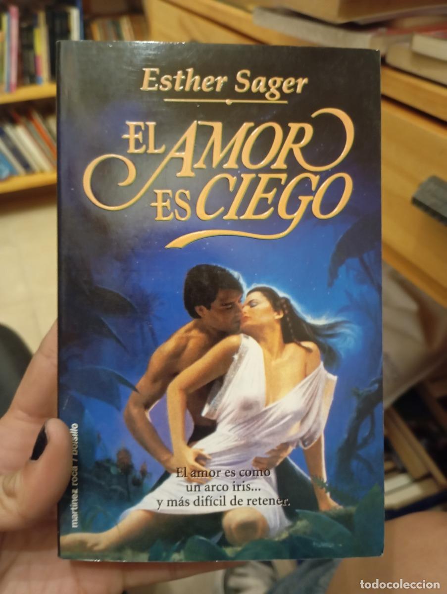 Libros: El amor es ciego - Esther Sager - Foto 1