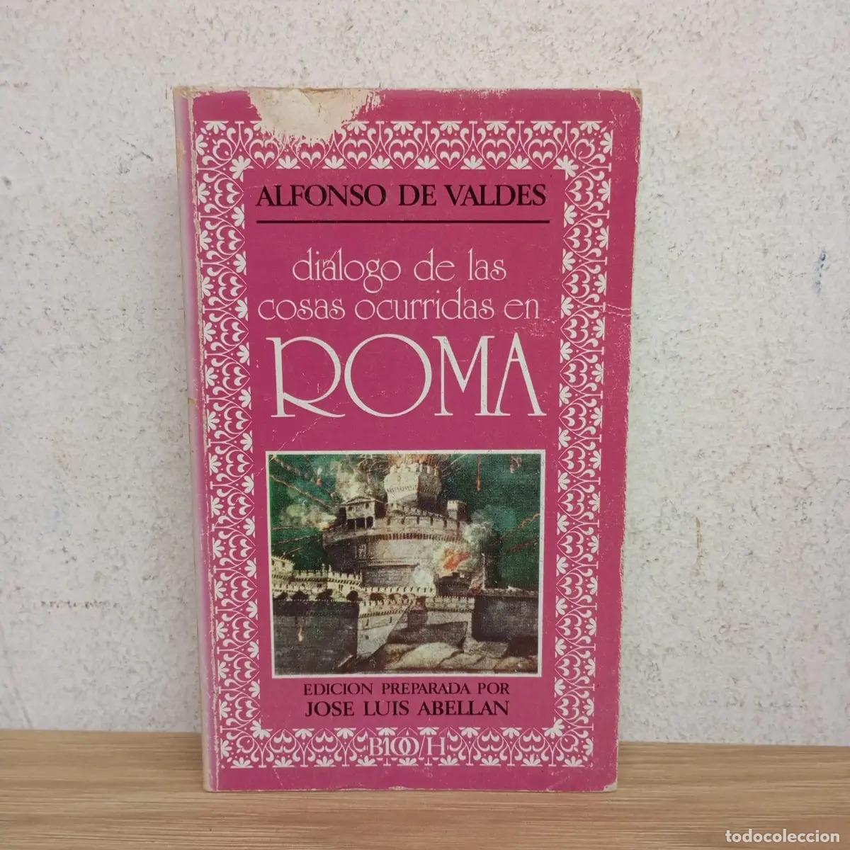 Libros: Di&aacute;logo de las cosas ocurridas en Roma - Alfonso de Vald&eacute;s - Foto 1