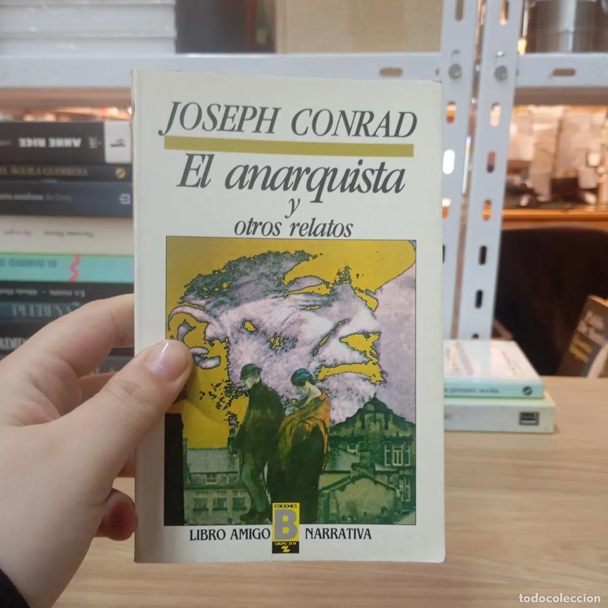 B&uuml;cher: El anarquista y otros relatos - Joseph Conrad