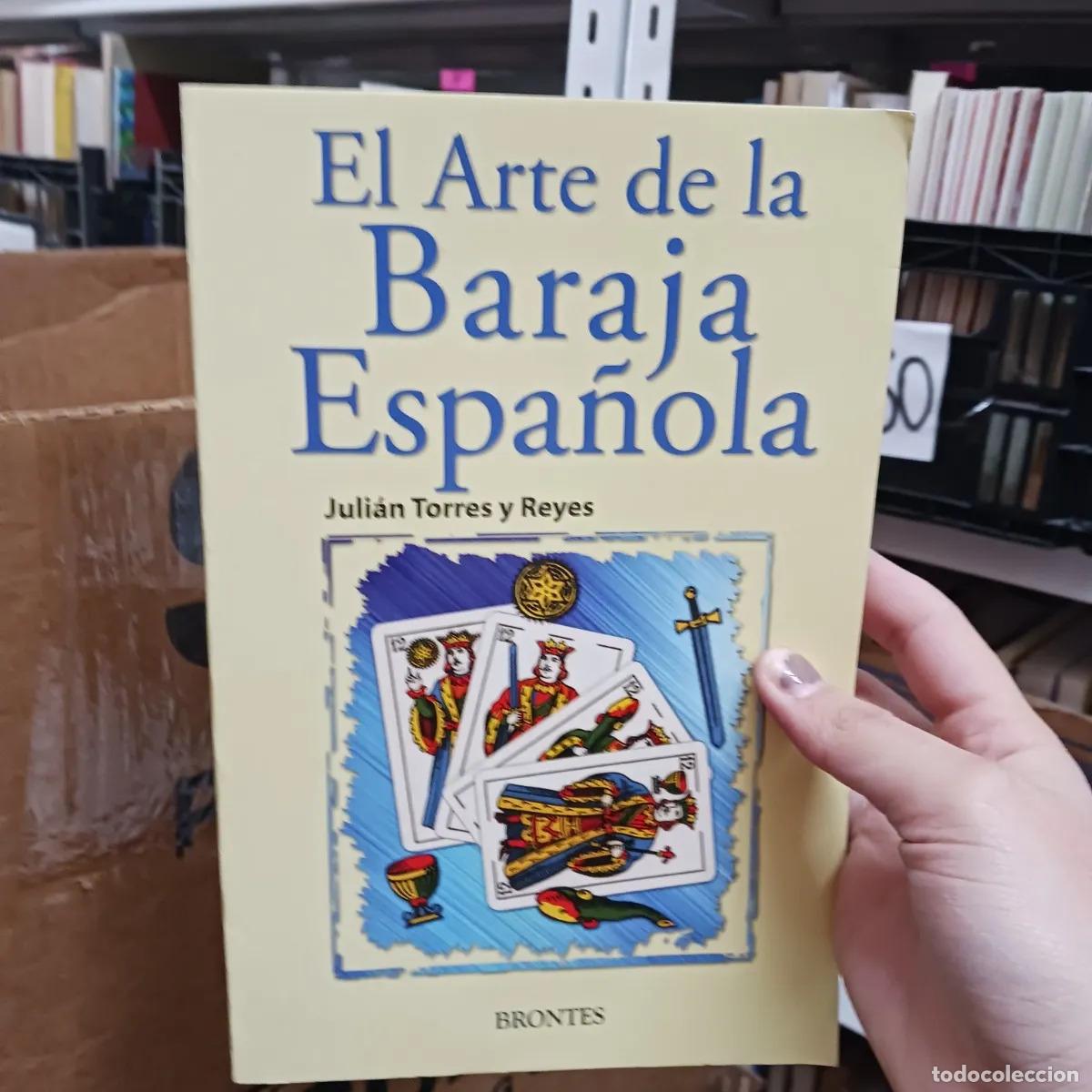 Libri di seconda mano: El arte de la baraja espa&ntilde;ola - Julian Torres y Reyes