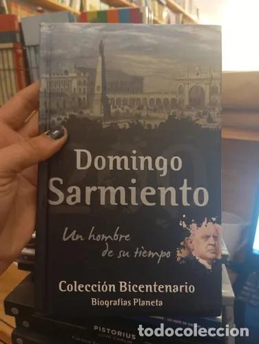 Libri di seconda mano: Domingo Sarmiento, un hombre de su tiempo - VVAA