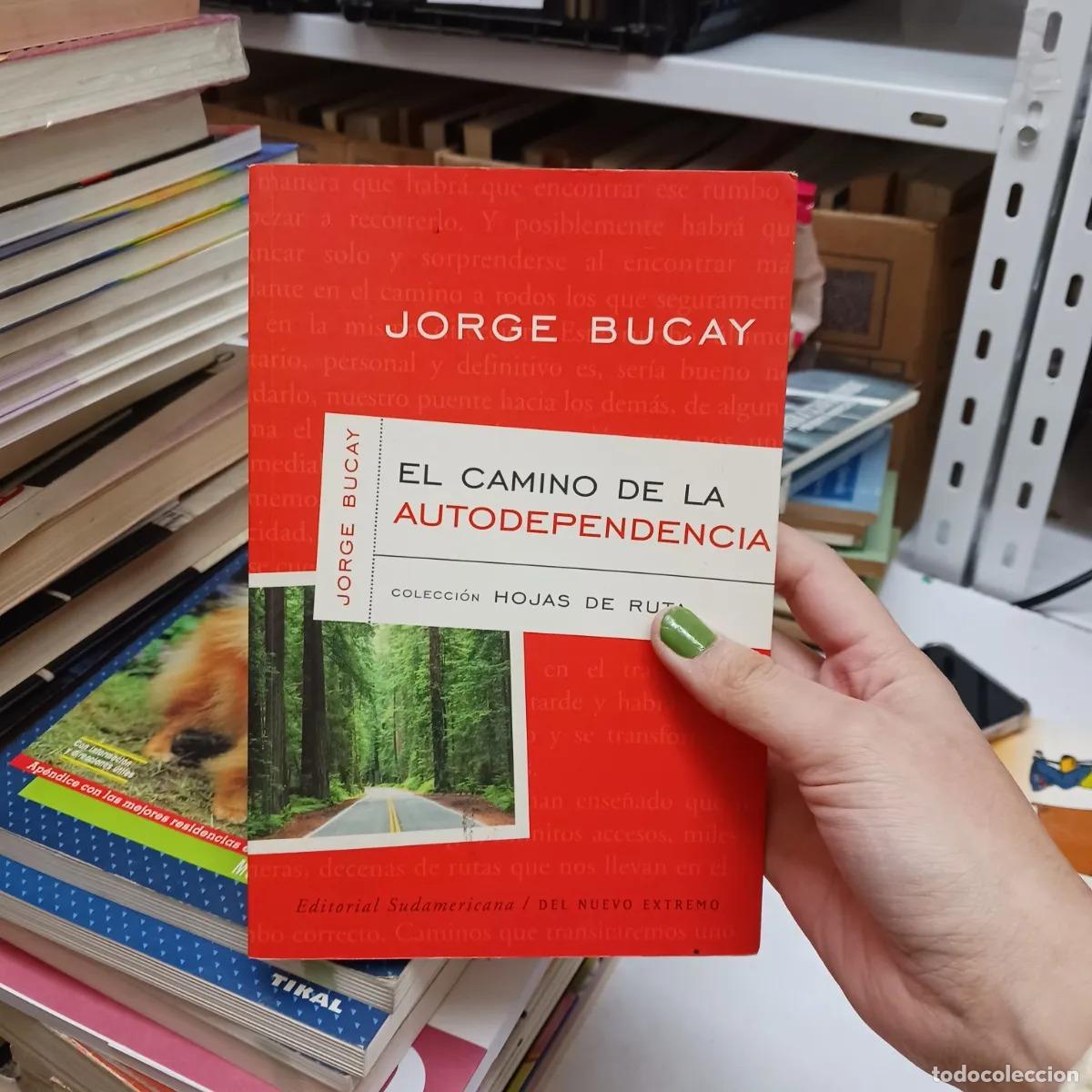 B&uuml;cher: El camino de la autodependencia - Jorge Bucay