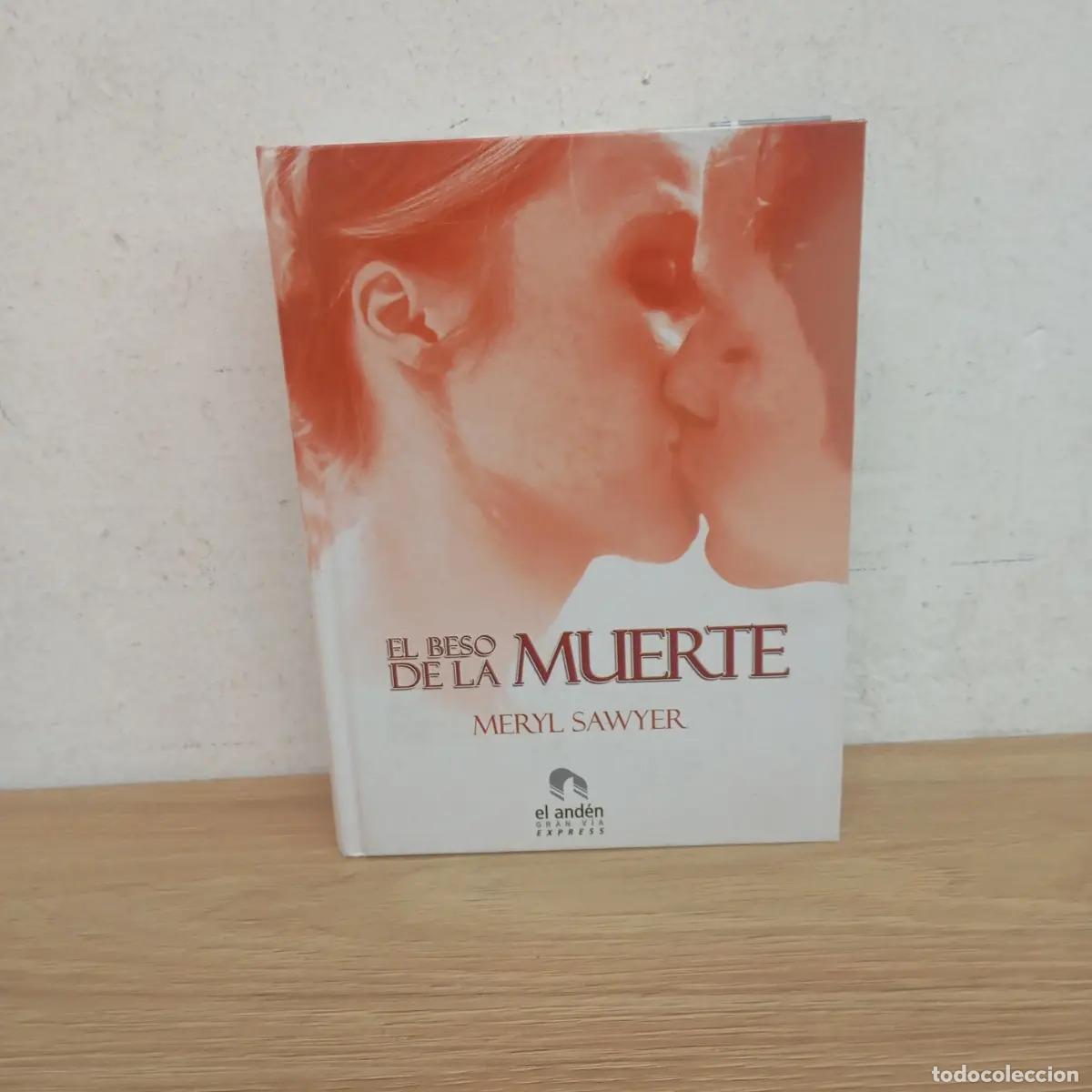 Libros: El beso de la muerte - Meryl Sawyer - Foto 1