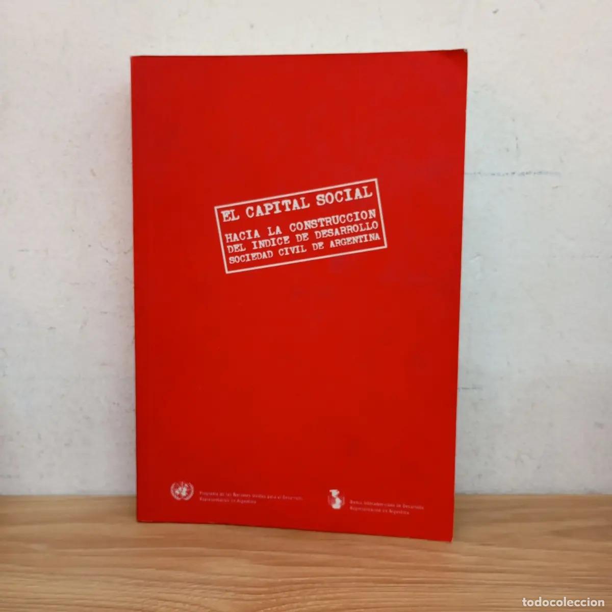 Libri di seconda mano: El capital social hacia la construcci&oacute;n del &iacute;ndice de desarrollo - VVAA