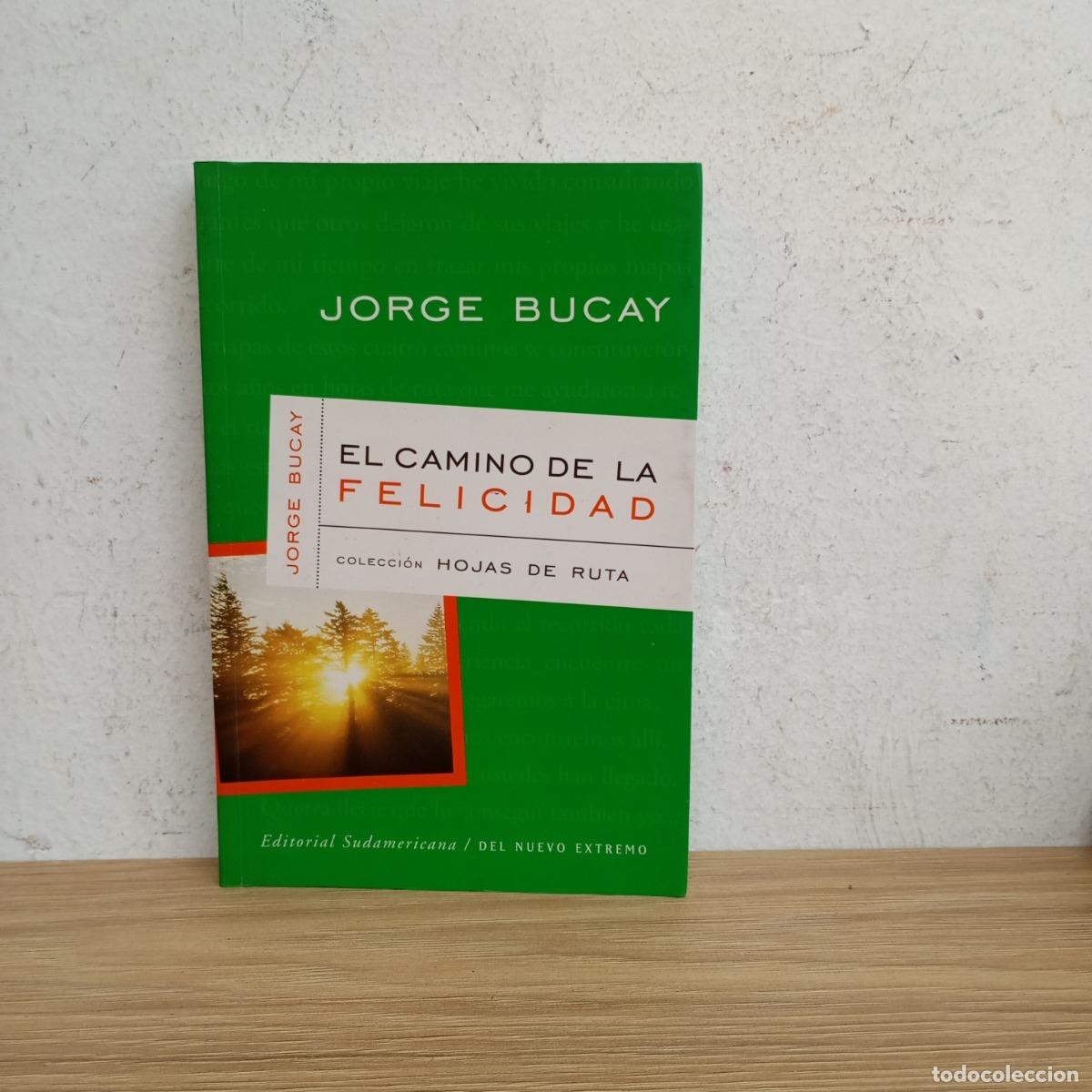 Libri di seconda mano: El camino de la felicidad - Jorge Bucay