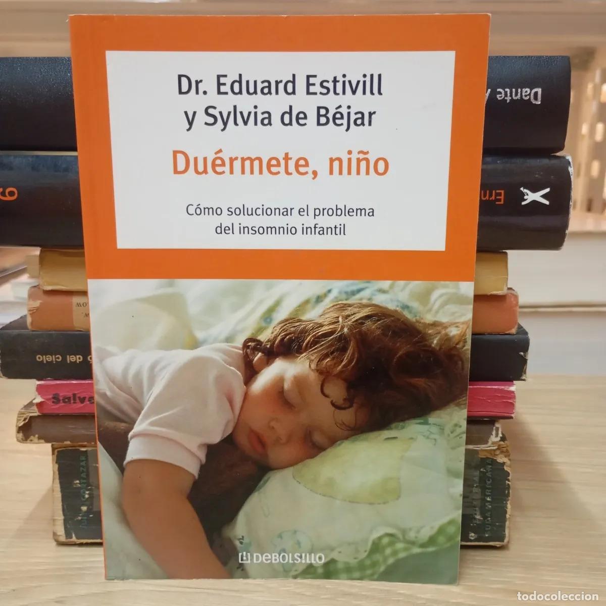 Libros: Du&eacute;rmete, ni&ntilde;o - Estivill, de B&eacute;jar - Foto 1