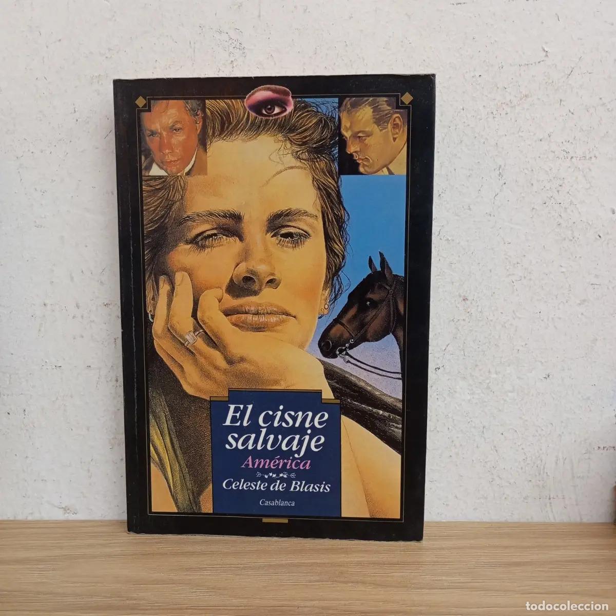 Libros: El cisne salvaje - Celeste de Blasis - Foto 1