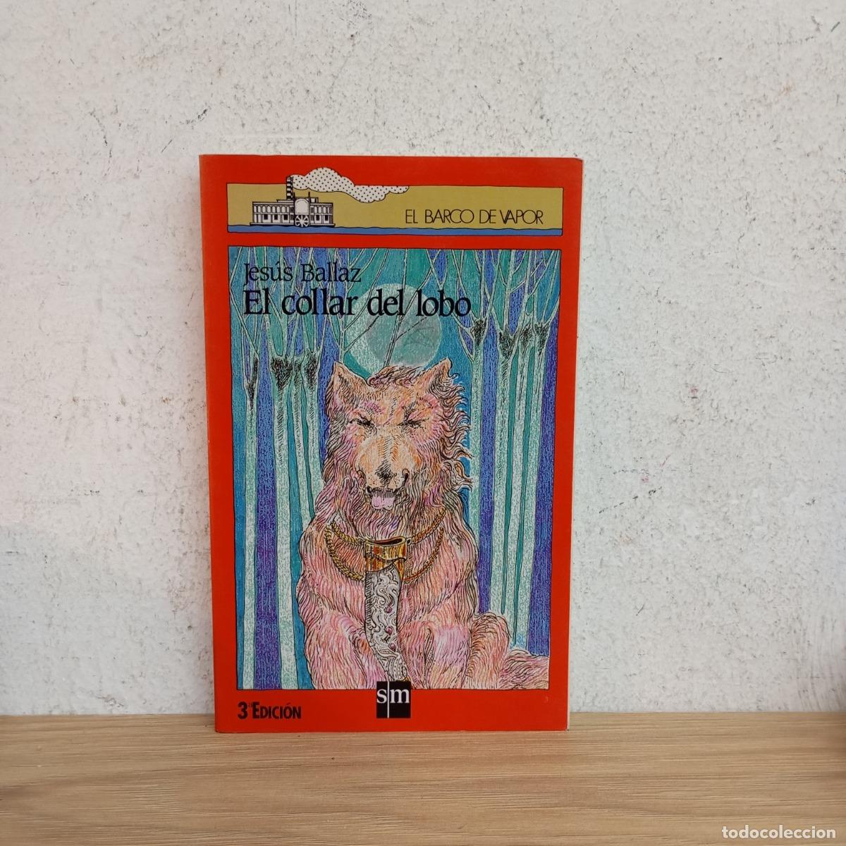Libros: El collar del lobo - Jes&uacute;s Ballaz - Foto 1