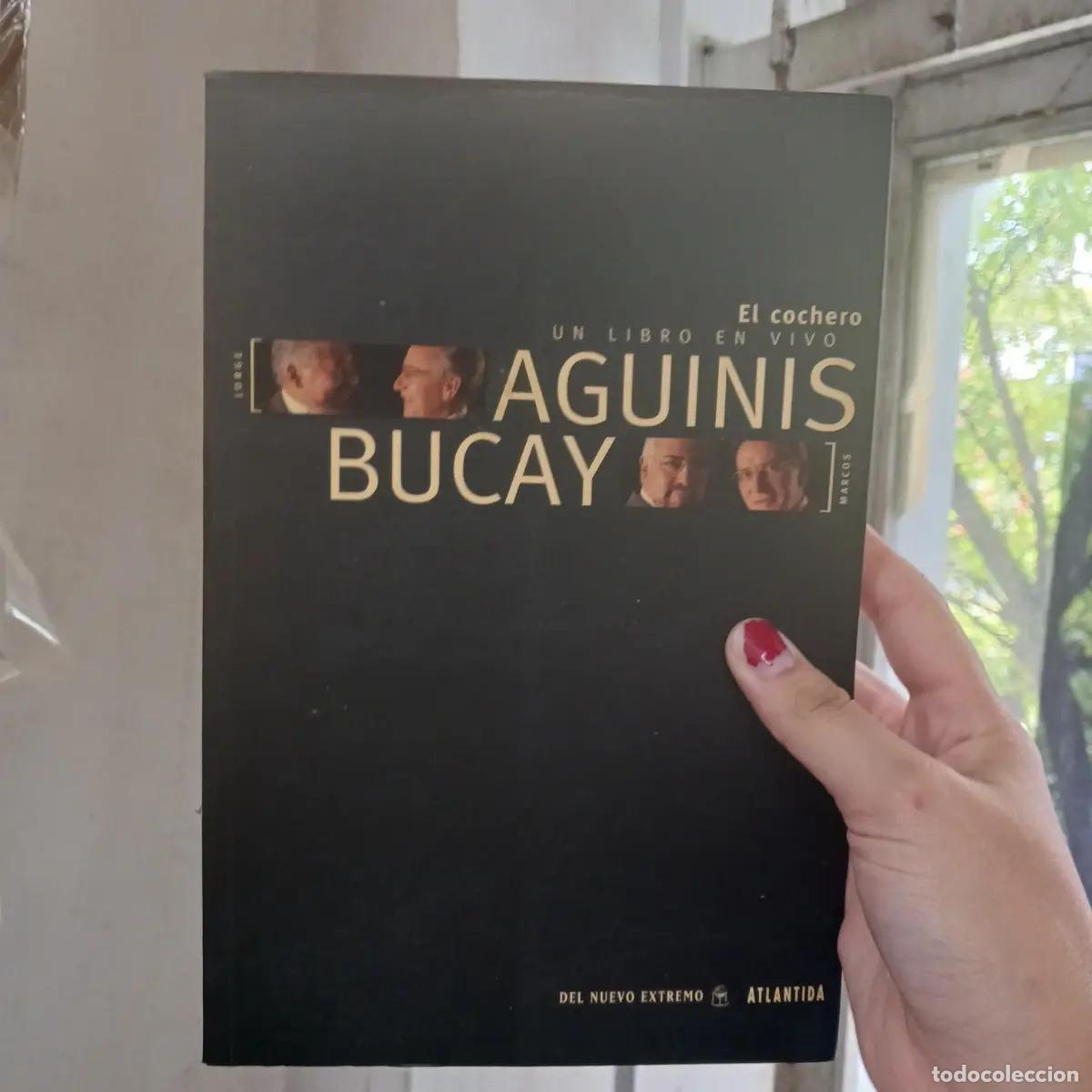 Libros: El cochero - Aguinis, Bucay - Foto 1