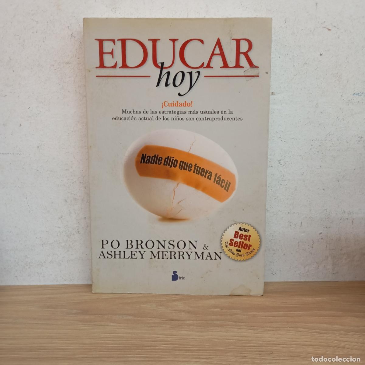 Libros: Educar hoy - Bronson, Merryman - Foto 1