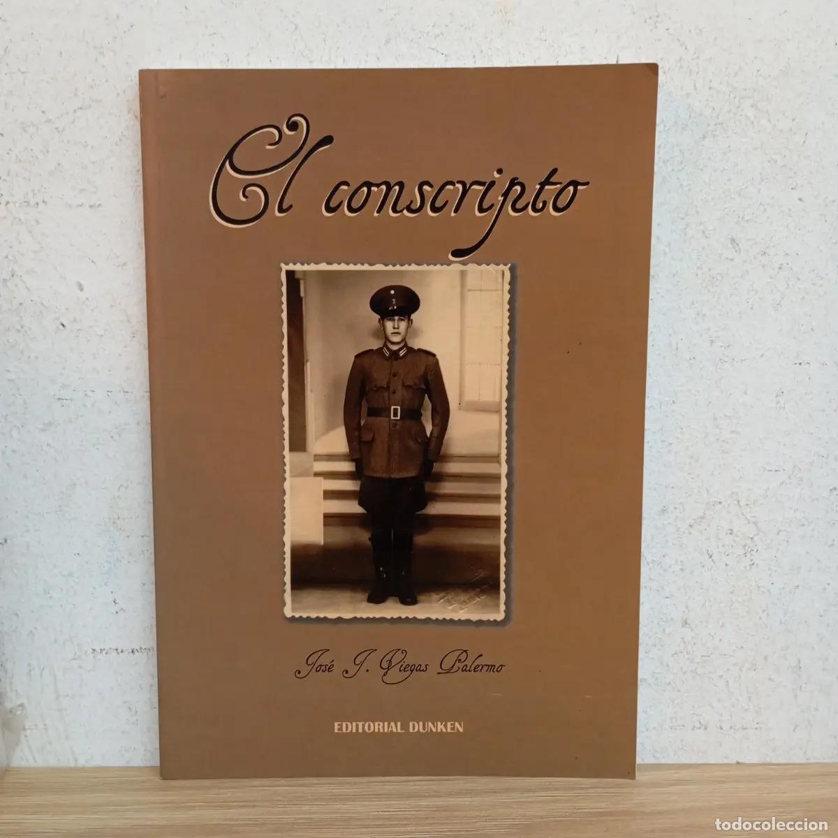 Livros em segunda m&atilde;o: El conscripto - Jos&eacute; J. Viegas Palermo