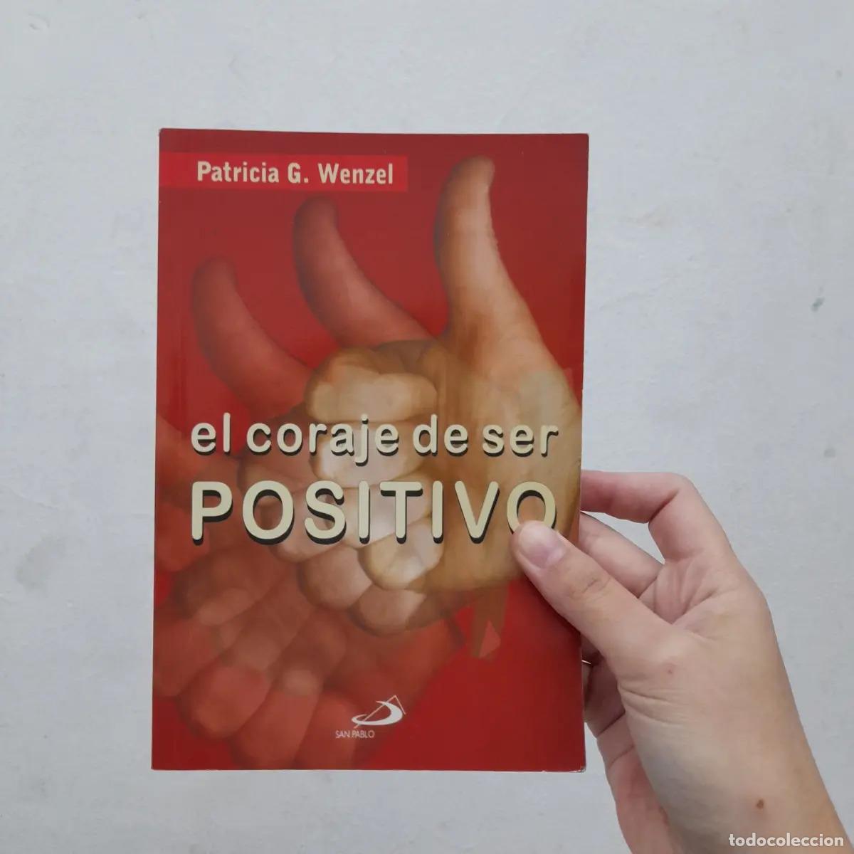 Livros em segunda m&atilde;o: El coraje de ser positivo - Patricia G. Wenzel