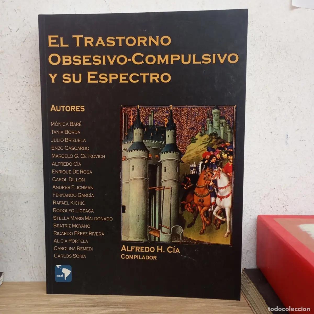 Libros: El TOC y su espectro - Alfredo H. C&iacute;a - Foto 1