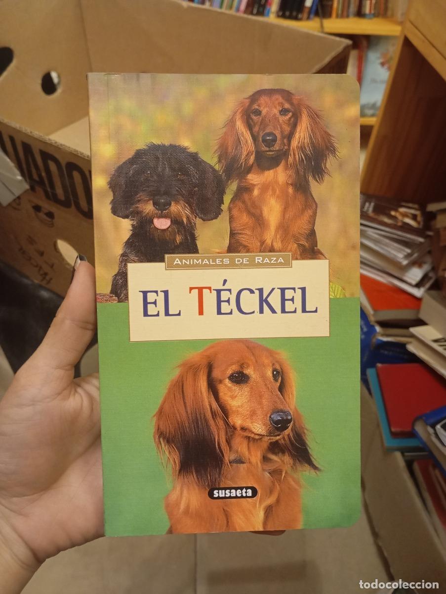 Libri di seconda mano: El T&eacute;ckel - Animales de Raza