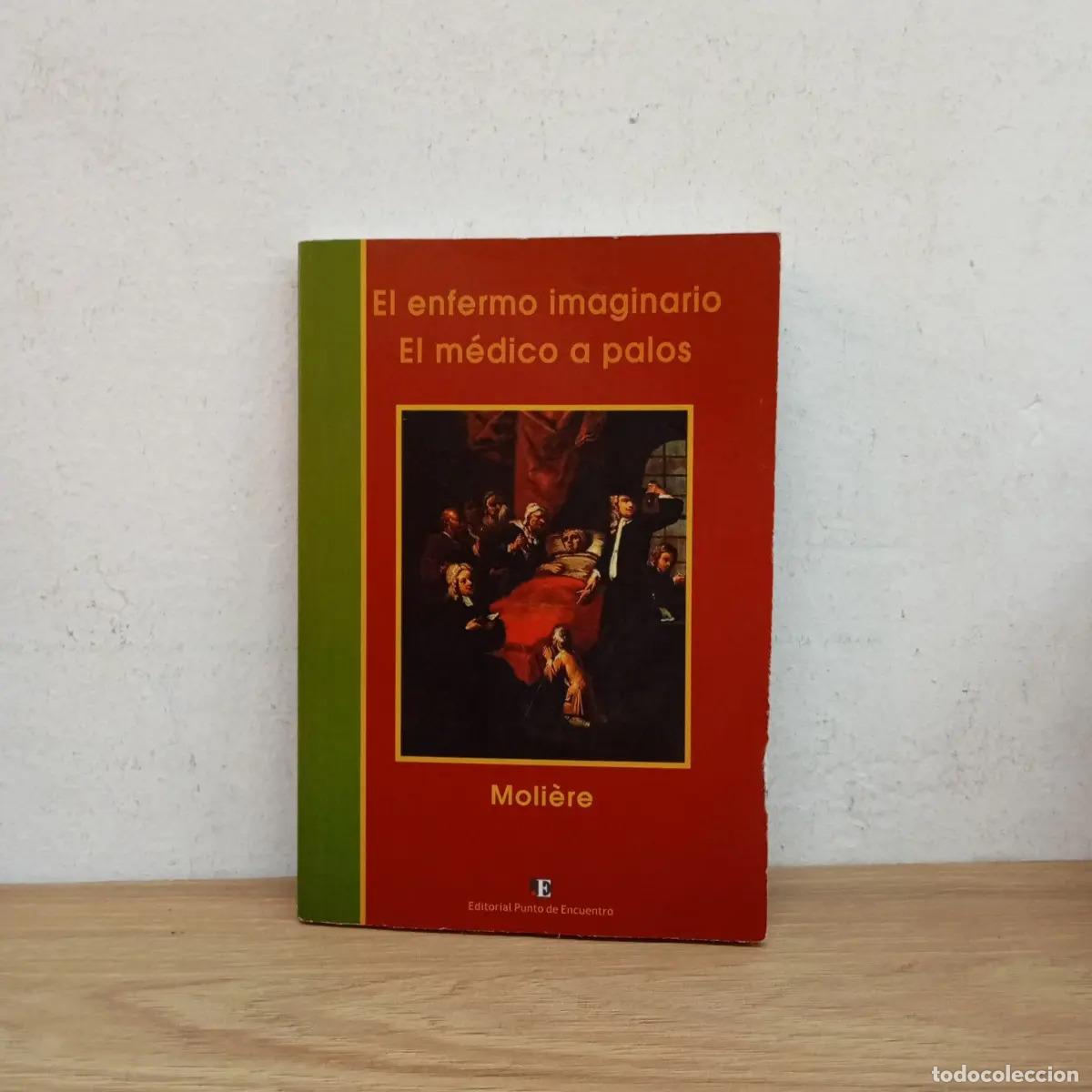 Livros em segunda m&atilde;o: El enfermo imaginario, el m&eacute;dico a palos - Moli&egrave;re