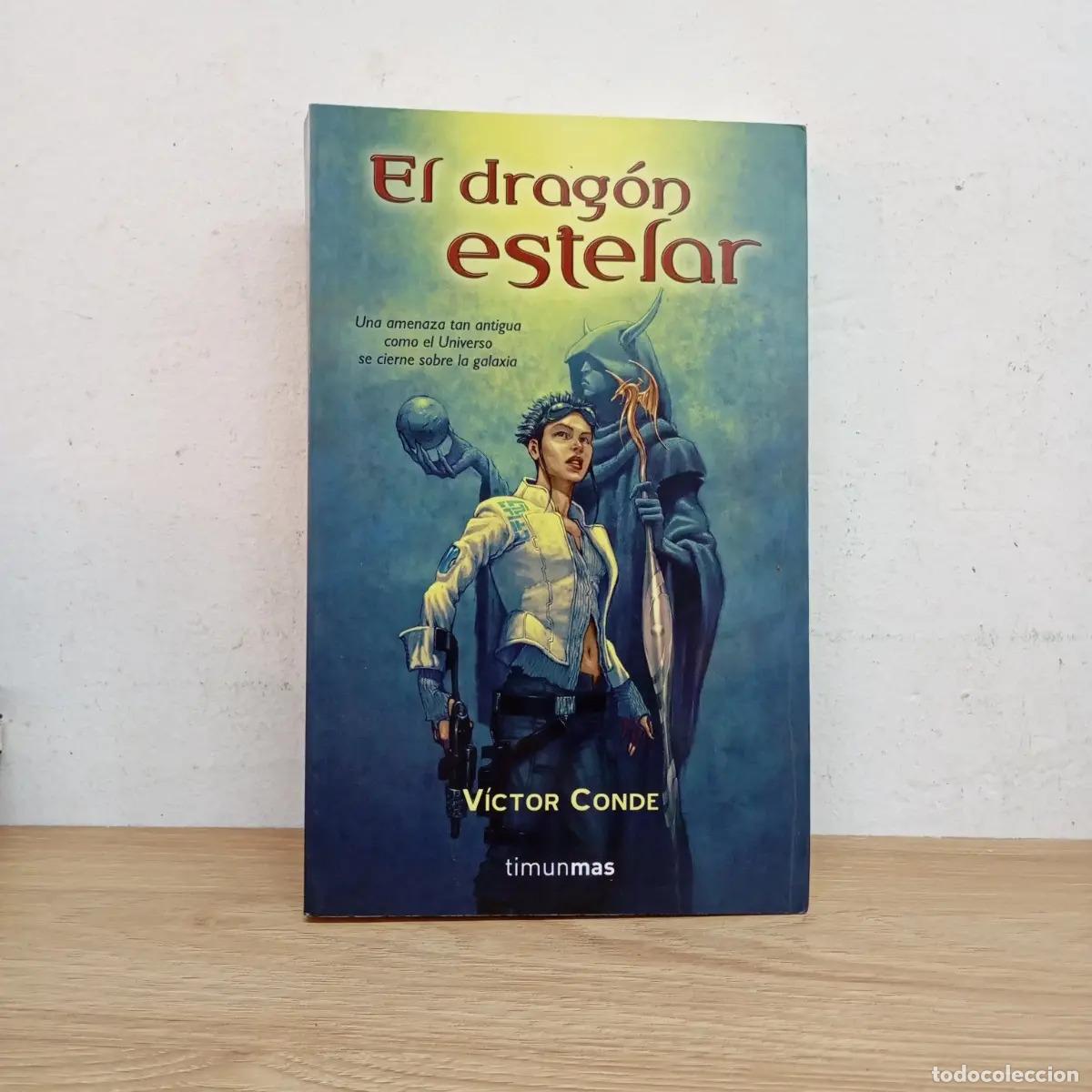 Livros em segunda m&atilde;o: El drag&oacute;n estelar - V&iacute;ctor Conde