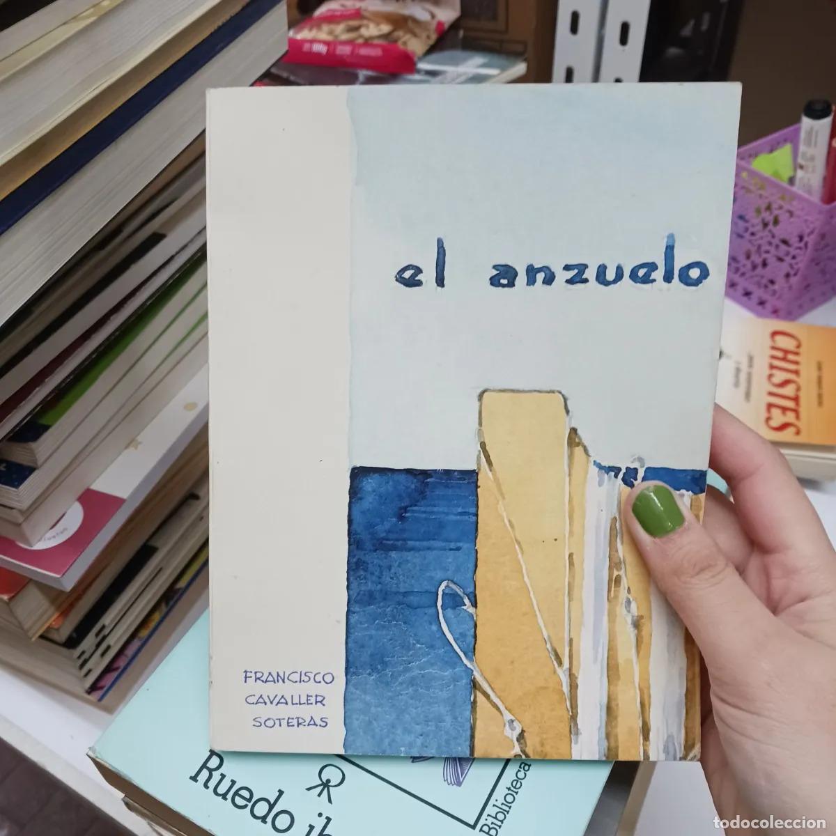 B&uuml;cher: El anzuelo - Francisco Cavaller Soteras
