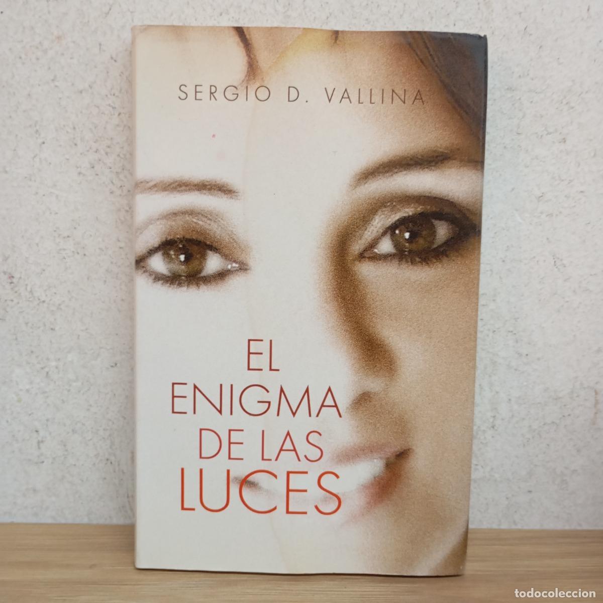 B&uuml;cher: El enigma de las luces - Sergio D. Vallina